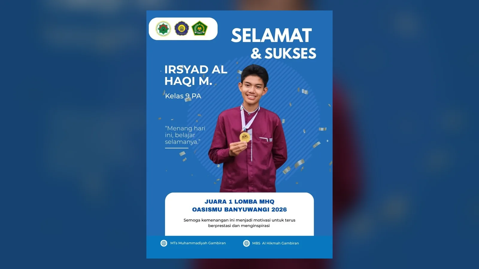 Poster ucapan selamat untuk Irsyad Al Haqi M., juara 1 lomba MHQ OASISMU Banyuwangi 2026