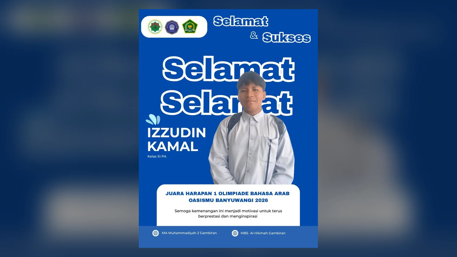 Poster ucapan selamat untuk Izzudin Kamal, juara harapan 1 olimpiade bahasa Arab OASISMU Banyuwangi 2026